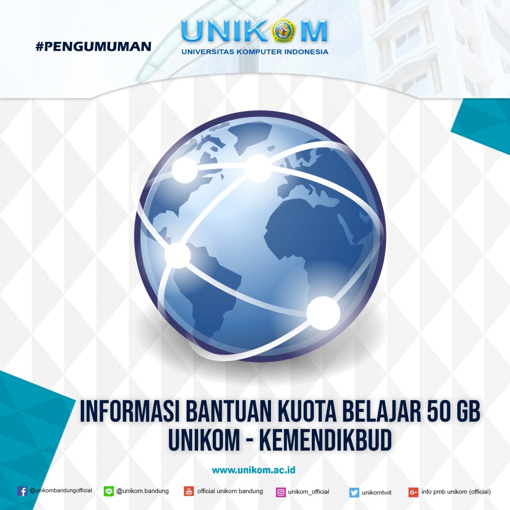 Informasi Bantuan Kuota Belajar 50 GB Unikom Kemendikbud